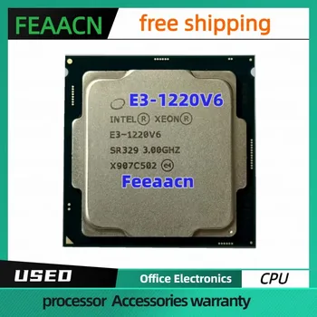 Usado Xeon E3-1220V6 CPU 3.00 GHz 8M 72W LGA1151 E3-1220 V6 Quad-core E3 1220 V6 processador E3 1220V6 Frete grátis