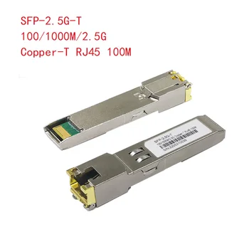 2.5 G Sfp + Naar RJ45 Koper Módulo de 2,5 Gb Sfp RJ45 Módulo Sfp Sfp +-T 2,5 GBase-T Koper sfp 100M Voor Cisco Mikrotik da Tp-Link, D-Link