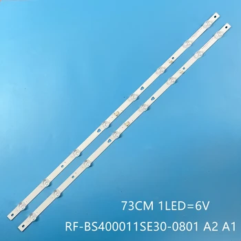 RF-BS400011SE30-0801 A2 A1 Retroiluminação LED strip para Skyworth 40W5 HUNDAI H-LED40ES5004 HARPER 40F6750TS Erisson 40LES97T2SM
